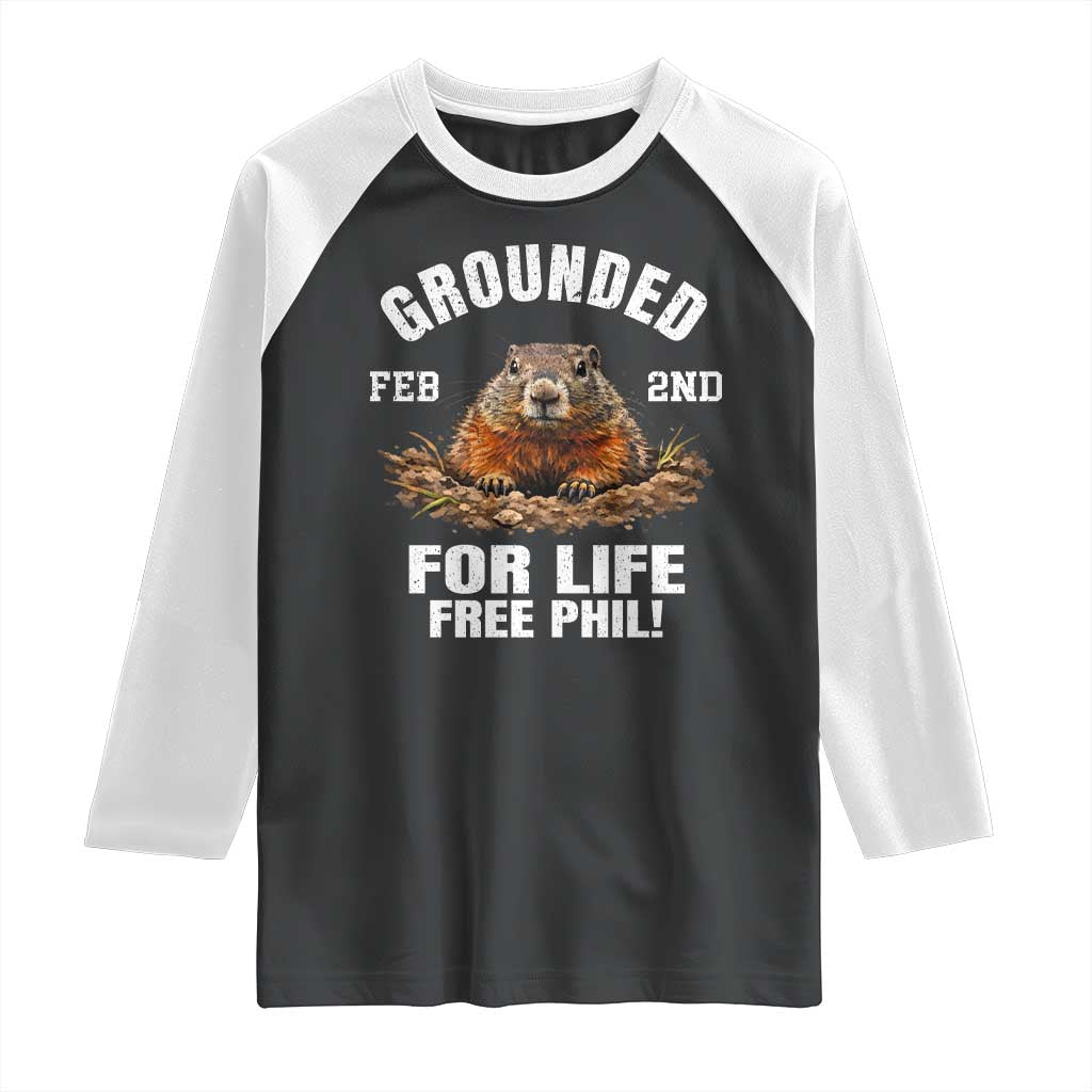 Funny Groundhog Raglan Shirt Grounded For Life Ground Hog Day TS10 Black White Print Your Wear