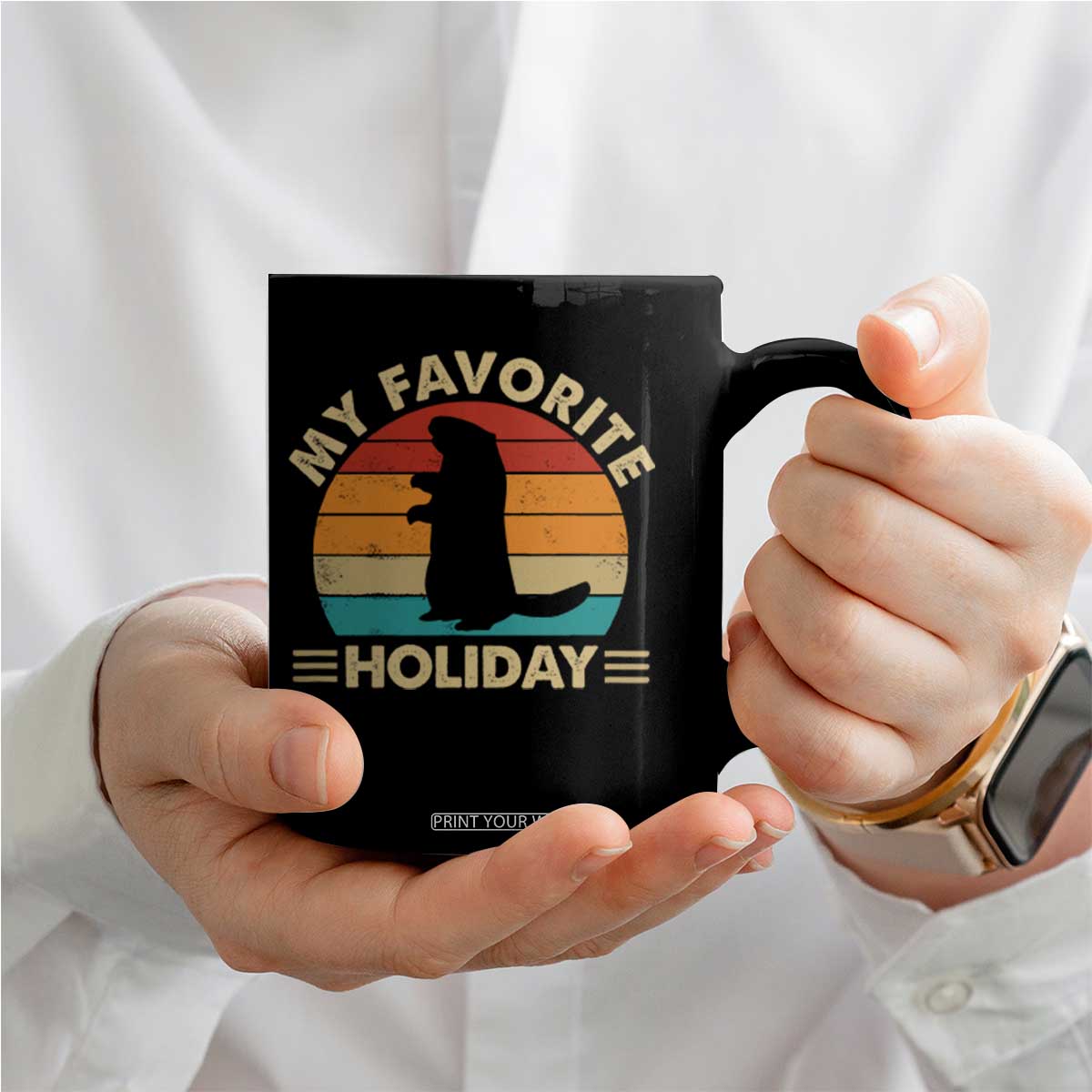 Groundhog Day Coffee Mug My Favorite Holiday Retro Woodchuck TS10 Print Your Wear