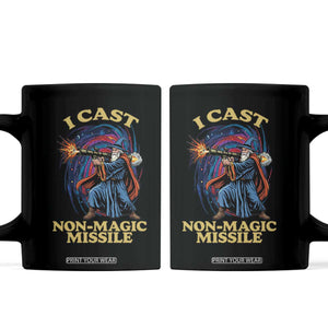 I Cast Non-Magic Missile Funny Wizard Parody Meme Coffee Mug TS10 Black Print Your Wear
