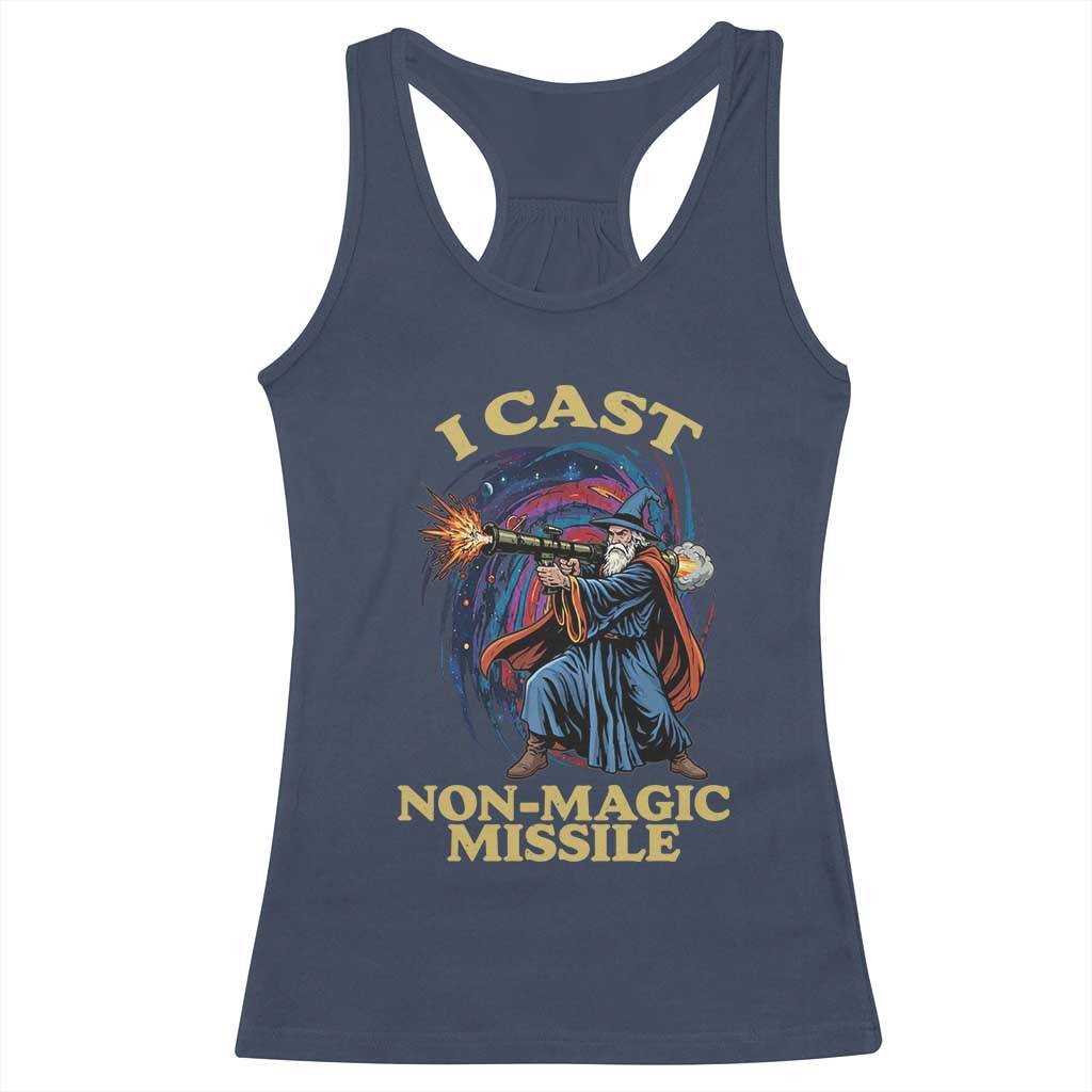 I Cast Non-Magic Missile Funny Wizard Parody Meme Racerback Tank Top TS10 Navy Print Your Wear