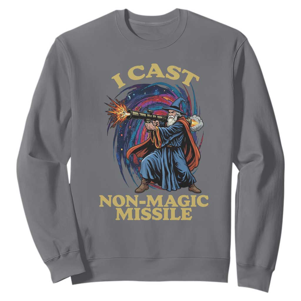 I Cast Non-Magic Missile Funny Wizard Parody Meme Sweatshirt TS10 Charcoal Print Your Wear