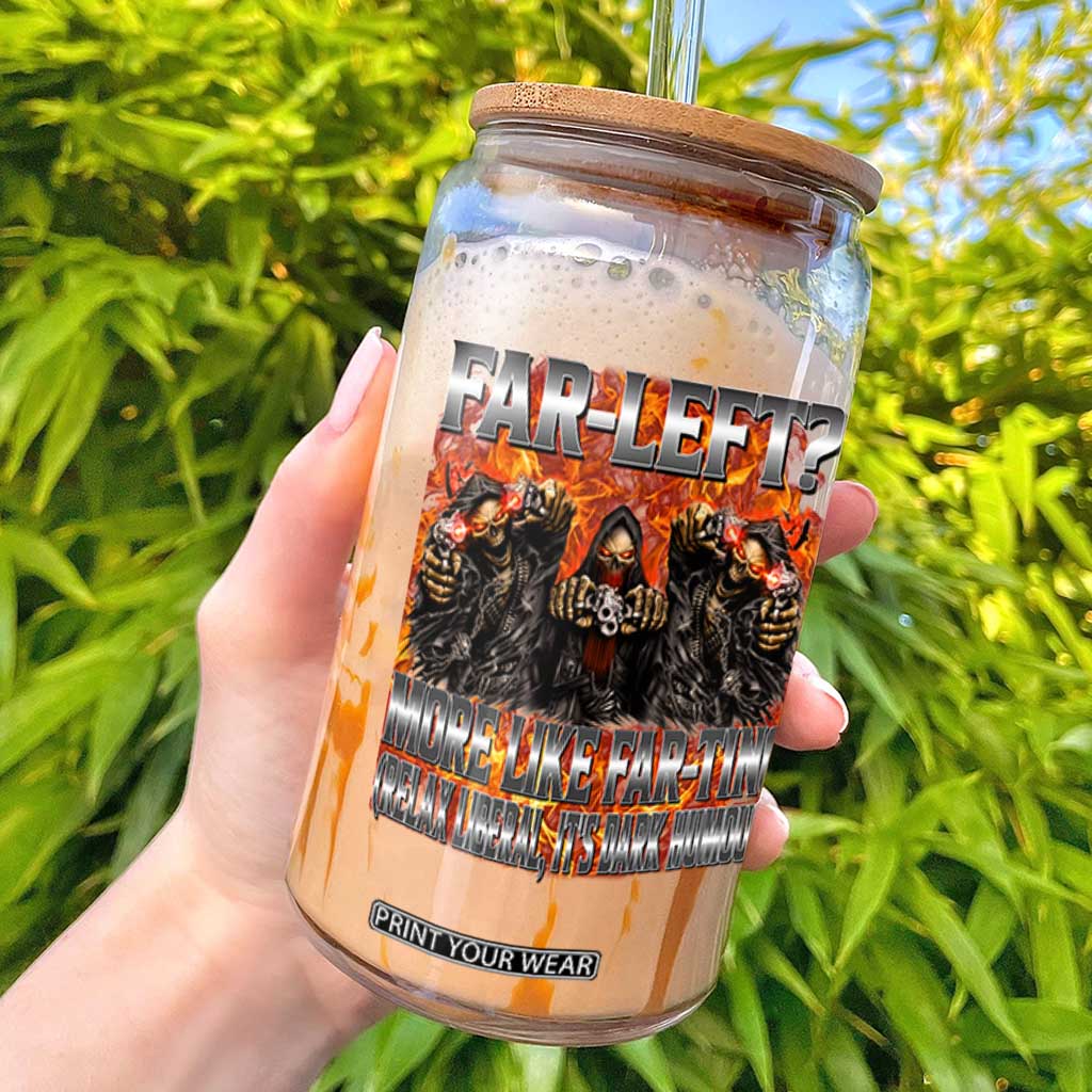 Funny Hard Skeleton Meme Bootleg Glass Can Far Left? More Like Farting TS10 Black Print Your Wear