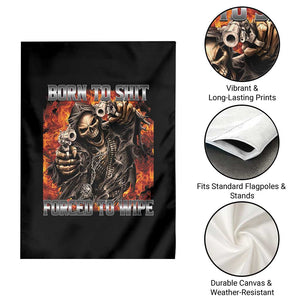 Funny Evil Skeleton Meme Garden Flag Born to Shit Forced to Wipe TS10 Print Your Wear