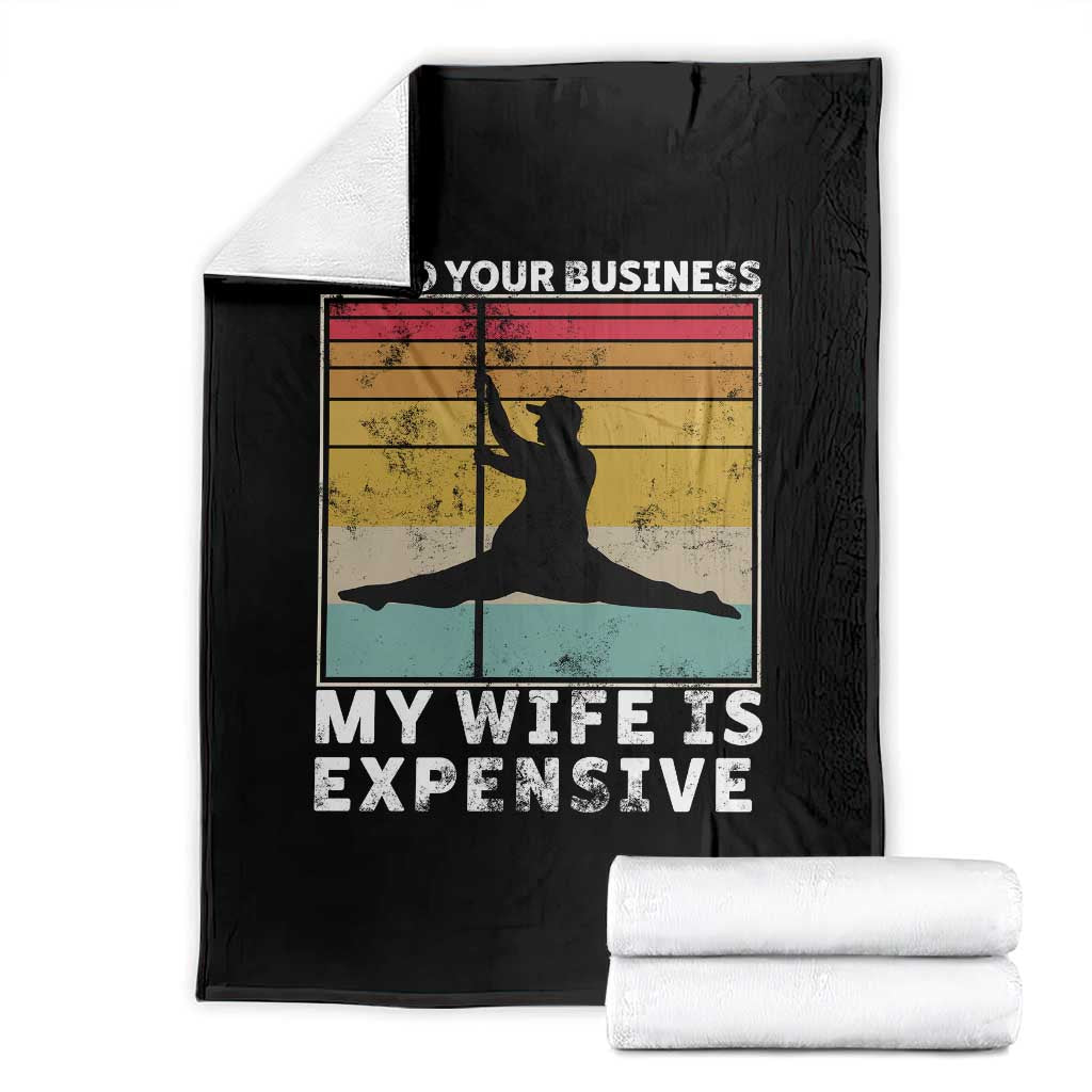 Sarcastic Husband Throw Blanket Retro Mind Your Business My Wife Is Expensive TS10 Black Print Your Wear