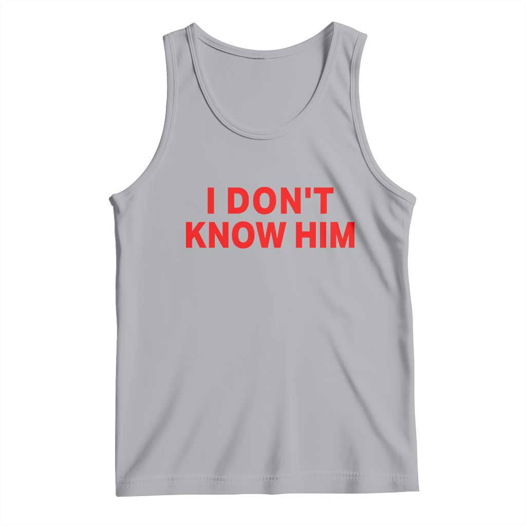 Funny Couple Matching Tank Top I Don't Know Him Couples She's My Soulmate TS10 Athletic Heather Print Your Wear