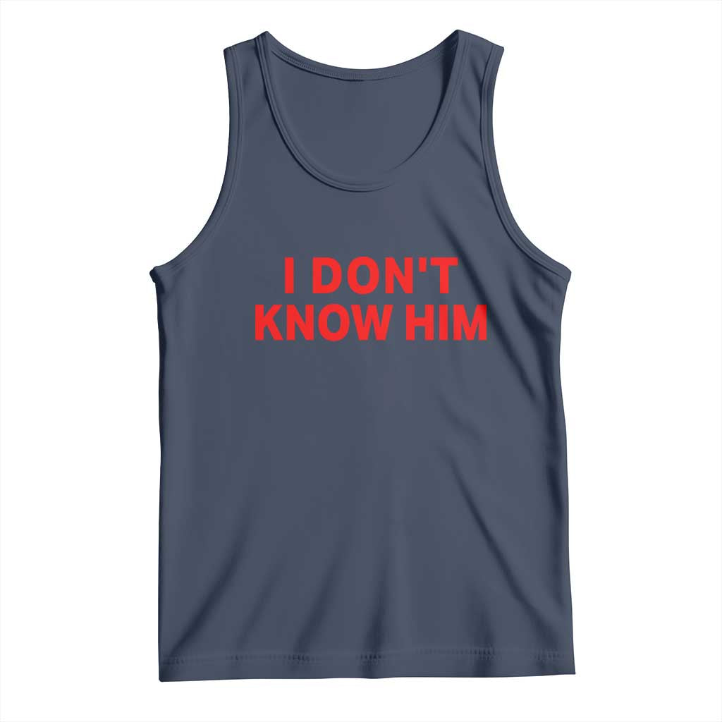 Funny Couple Matching Tank Top I Don't Know Him Couples She's My Soulmate TS10 Navy Print Your Wear