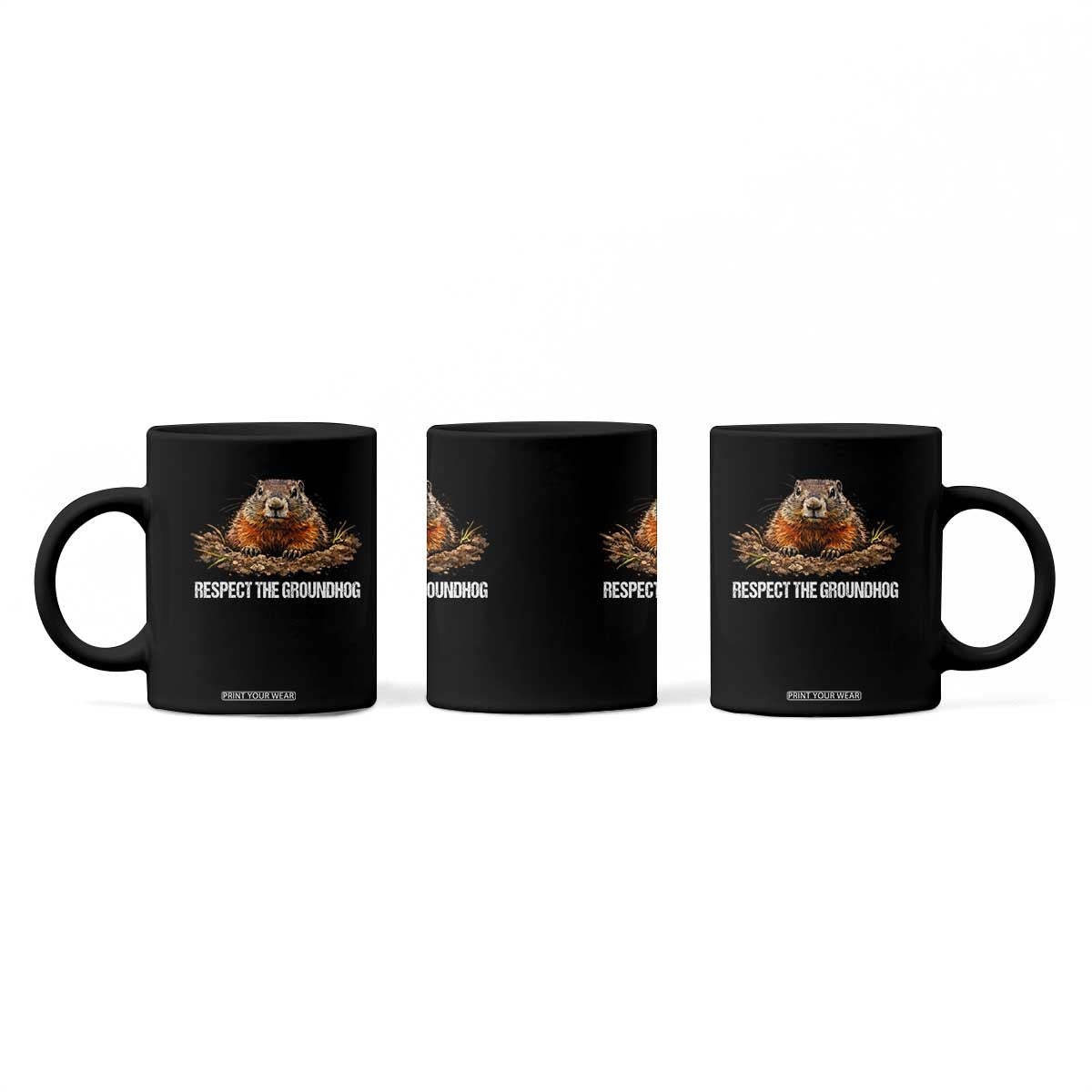 Respect The Groundhog Coffee Mug Funny Woodchuck TS10 Print Your Wear