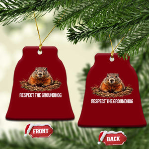 Respect The Groundhog Ceramic Ornament Funny Woodchuck TS10 Print Your Wear