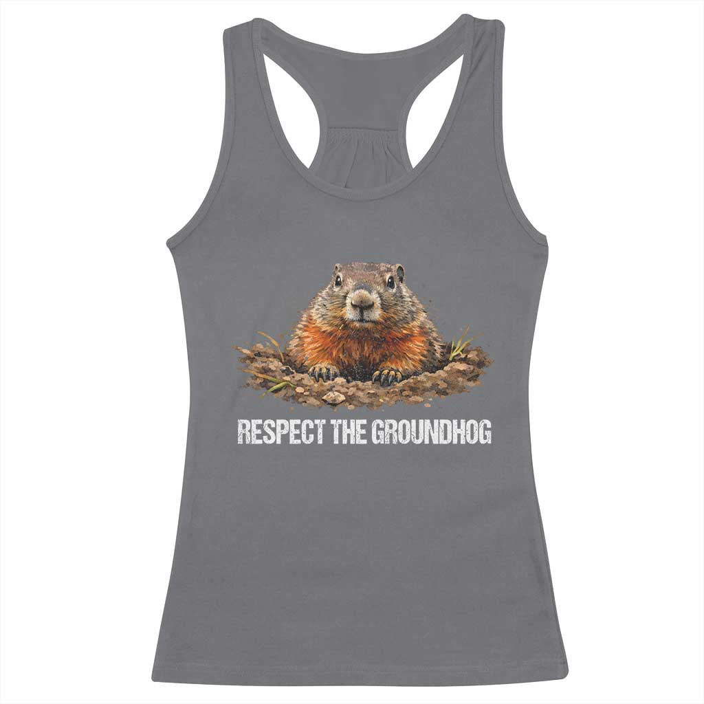 Respect The Groundhog Racerback Tank Top Funny Woodchuck TS10 Charcoal Print Your Wear