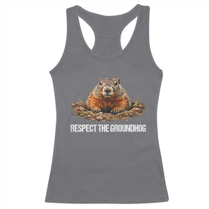 Respect The Groundhog Racerback Tank Top Funny Woodchuck TS10 Charcoal Print Your Wear