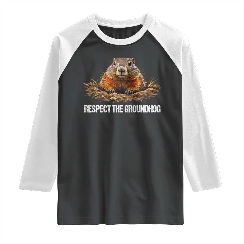 Respect The Groundhog Raglan Shirt Funny Woodchuck TS10 Black White Print Your Wear