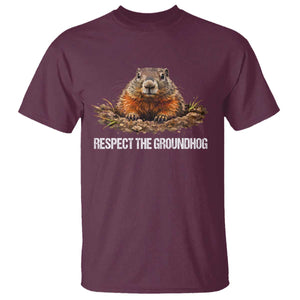 Respect The Groundhog T Shirt Funny Woodchuck TS10 Maroon Print Your Wear
