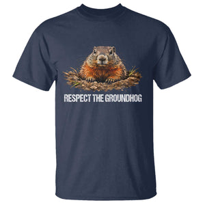 Respect The Groundhog T Shirt Funny Woodchuck TS10 Navy Print Your Wear