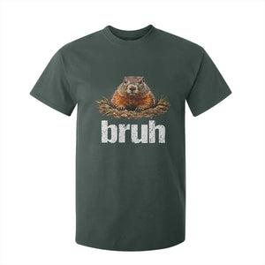 Funny Groundhog T Shirt For Kid Ground Hog Meme Lover Bruh Groundhog Day TS10 Dark Forest Green Print Your Wear