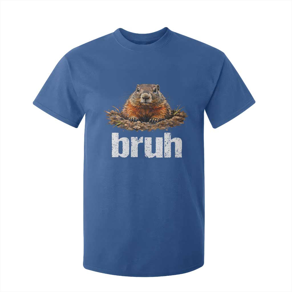 Funny Groundhog T Shirt For Kid Ground Hog Meme Lover Bruh Groundhog Day TS10 Royal Blue Print Your Wear