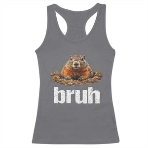 Funny Groundhog Racerback Tank Top Ground Hog Meme Lover Bruh Groundhog Day TS10 Charcoal Print Your Wear