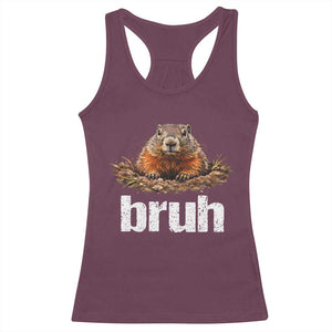 Funny Groundhog Racerback Tank Top Ground Hog Meme Lover Bruh Groundhog Day TS10 Maroon Print Your Wear