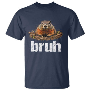 Funny Groundhog T Shirt - Ground Hog Meme Lover Bruh Groundhog Day Humor Tee TS10 Navy Print Your Wear