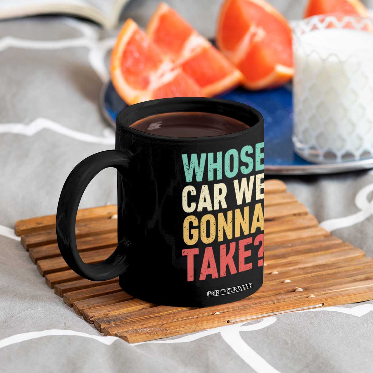 Whose Car We Gonna Take Meme Retro Coffee Mug TS10 Print Your Wear