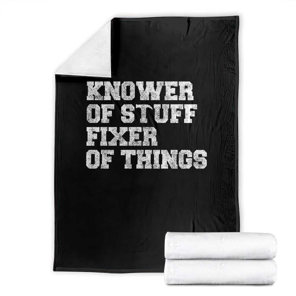 Funny Knower Of Stuff Fixer Of Things Throw Blanket Mechanic Engineer Garage TS10 Black Print Your Wear