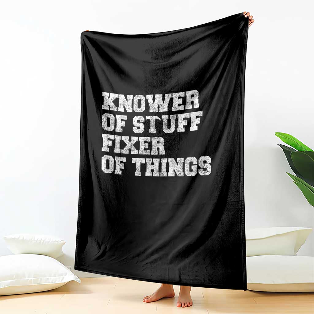 Funny Knower Of Stuff Fixer Of Things Throw Blanket Mechanic Engineer Garage TS10 Print Your Wear