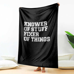 Funny Knower Of Stuff Fixer Of Things Throw Blanket Mechanic Engineer Garage TS10 Print Your Wear