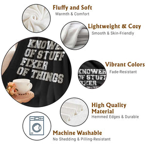 Funny Knower Of Stuff Fixer Of Things Throw Blanket Mechanic Engineer Garage TS10 Print Your Wear