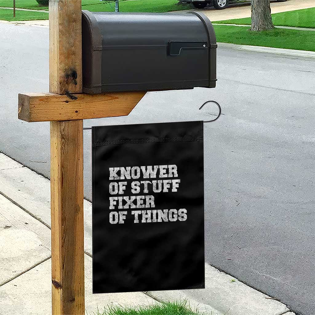 Funny Knower Of Stuff Fixer Of Things Garden Flag Mechanic Engineer Garage TS10 Print Your Wear