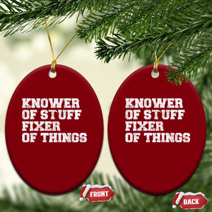 Funny Knower Of Stuff Fixer Of Things Ceramic Ornament Mechanic Engineer Garage TS10 Print Your Wear
