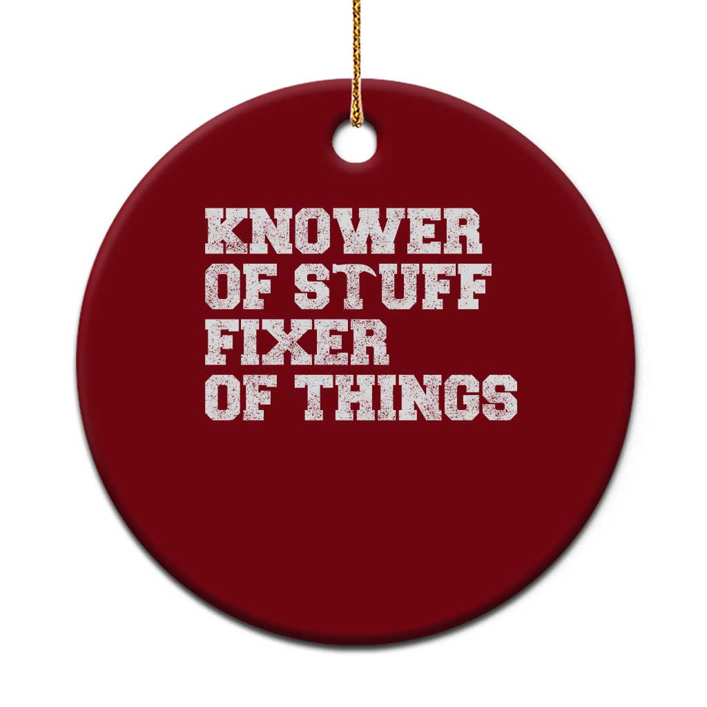 Funny Knower Of Stuff Fixer Of Things Ceramic Ornament Mechanic Engineer Garage TS10 1pc Red Print Your Wear