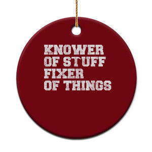 Funny Knower Of Stuff Fixer Of Things Ceramic Ornament Mechanic Engineer Garage TS10 1pc Red Print Your Wear