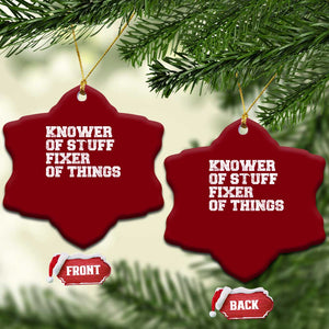 Funny Knower Of Stuff Fixer Of Things Ceramic Ornament Mechanic Engineer Garage TS10 Print Your Wear