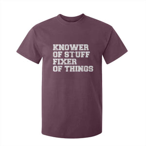 Funny Knower Of Stuff Fixer Of Things T Shirt For Kid Mechanic Engineer Garage TS10 Maroon Print Your Wear