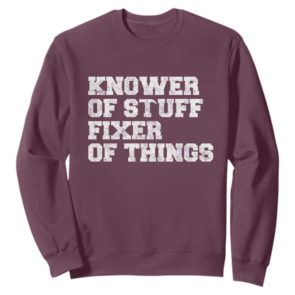 Funny Knower Of Stuff Fixer Of Things Sweatshirt Mechanic Engineer Garage TS10 Maroon Print Your Wear