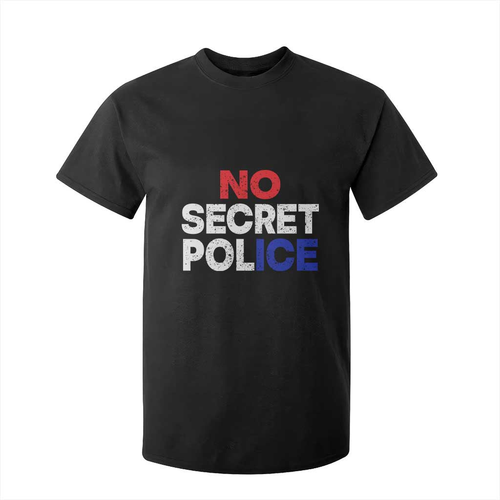 Subtle Abolish Ice T Shirt For Kid No Secret Police TS10 Black Print Your Wear