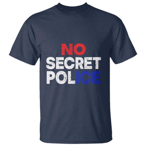 Subtle Abolish Ice T Shirt No Secret Police TS10 Navy Print Your Wear