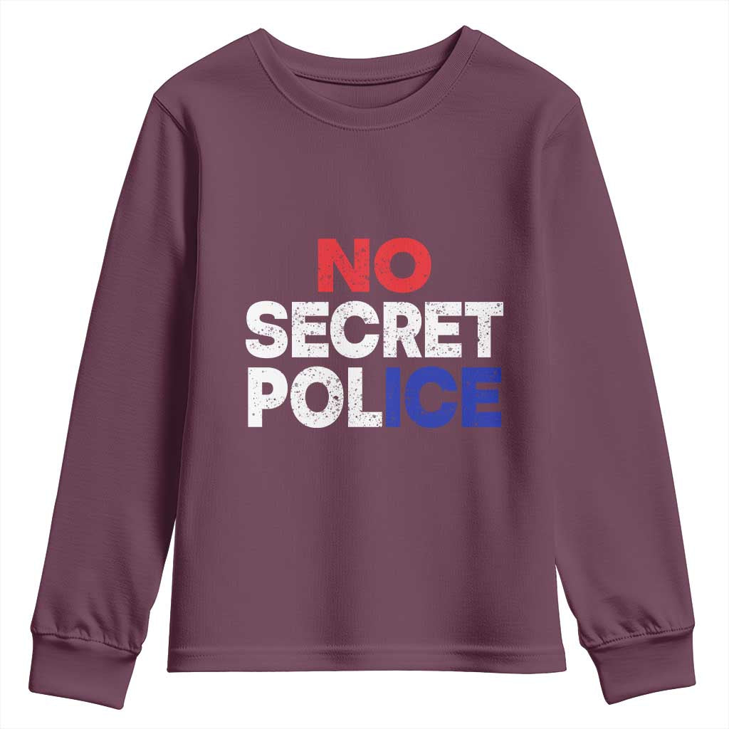 Subtle Abolish Ice Youth Sweatshirt No Secret Police TS10 Maroon Print Your Wear