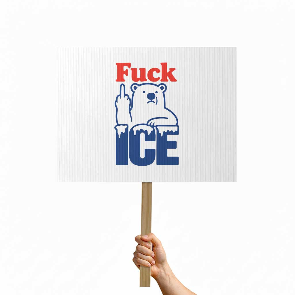 Fck Ice Protest Sign Get The Fck Out Of Minneapolis Polar Bear TS10 Horizontal 18