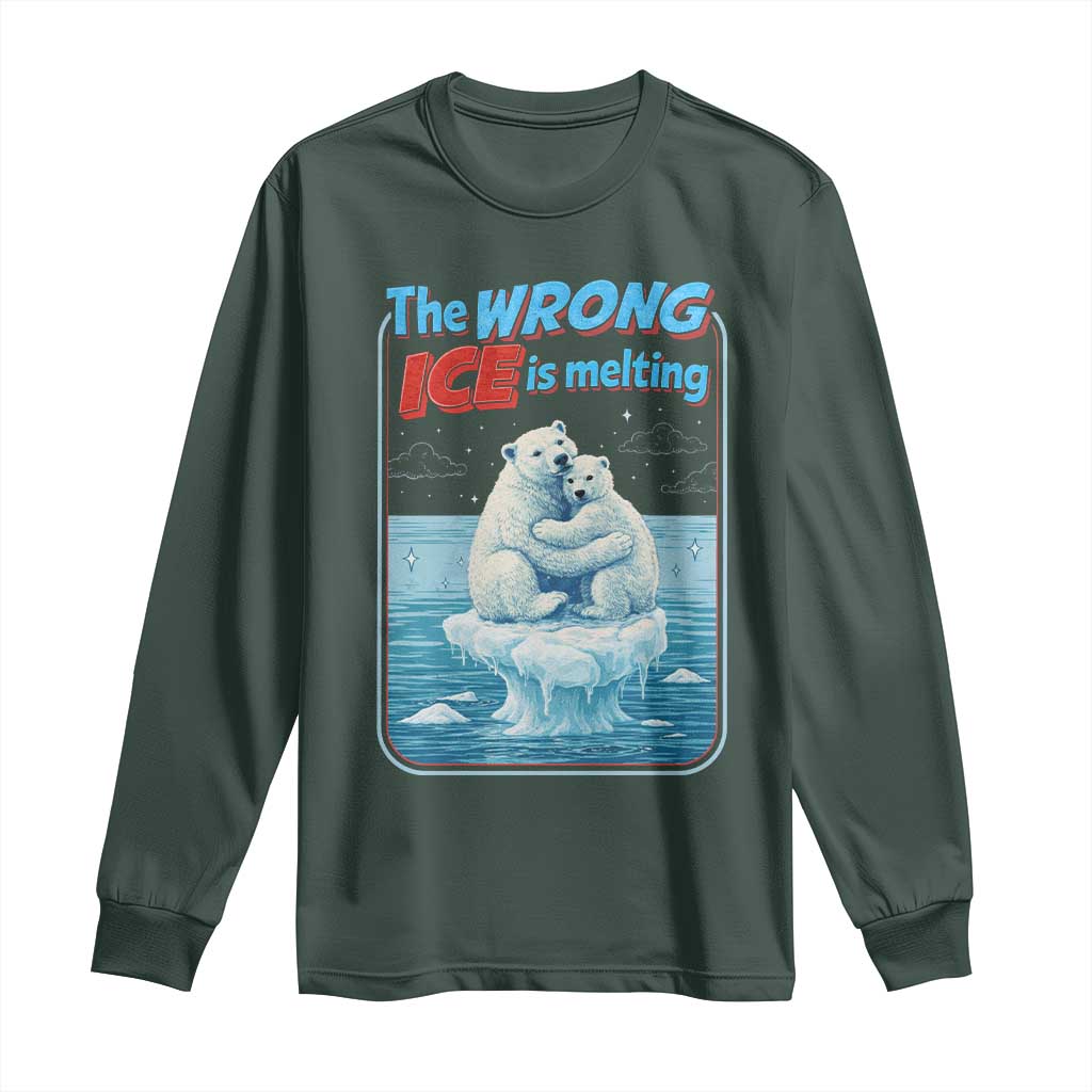 Fck Ice Long Sleeve Shirt The Wrong Ice Is Melting Polar Bear Social Justice TS10 Dark Forest Green Print Your Wear