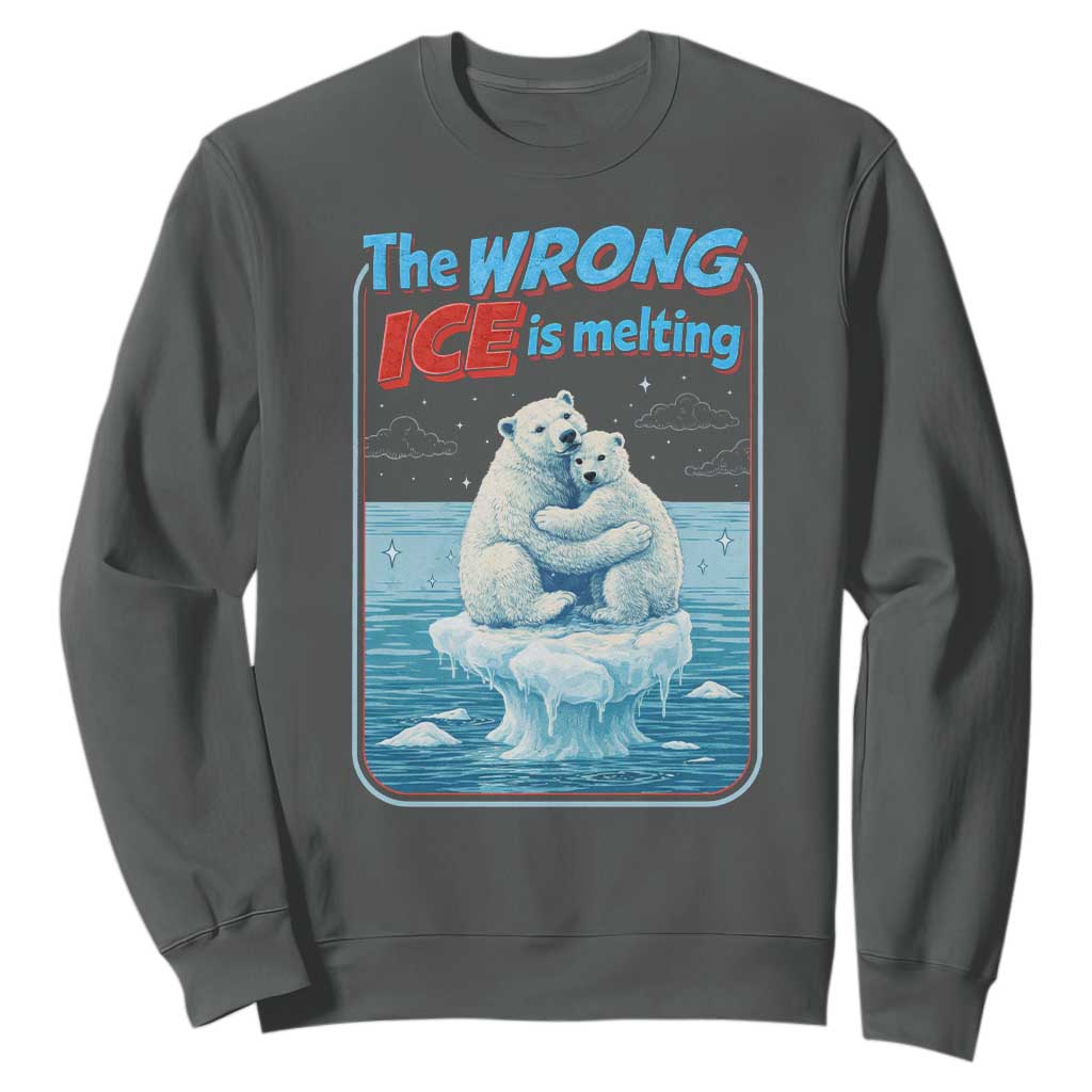 Fck Ice Sweatshirt The Wrong Ice Is Melting Polar Bear Social Justice TS10 Dark Heather Print Your Wear