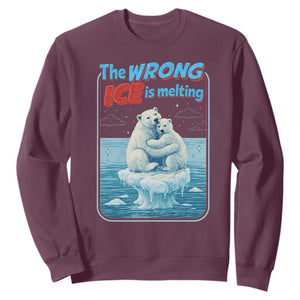 Fck Ice Sweatshirt The Wrong Ice Is Melting Polar Bear Social Justice TS10 Maroon Print Your Wear