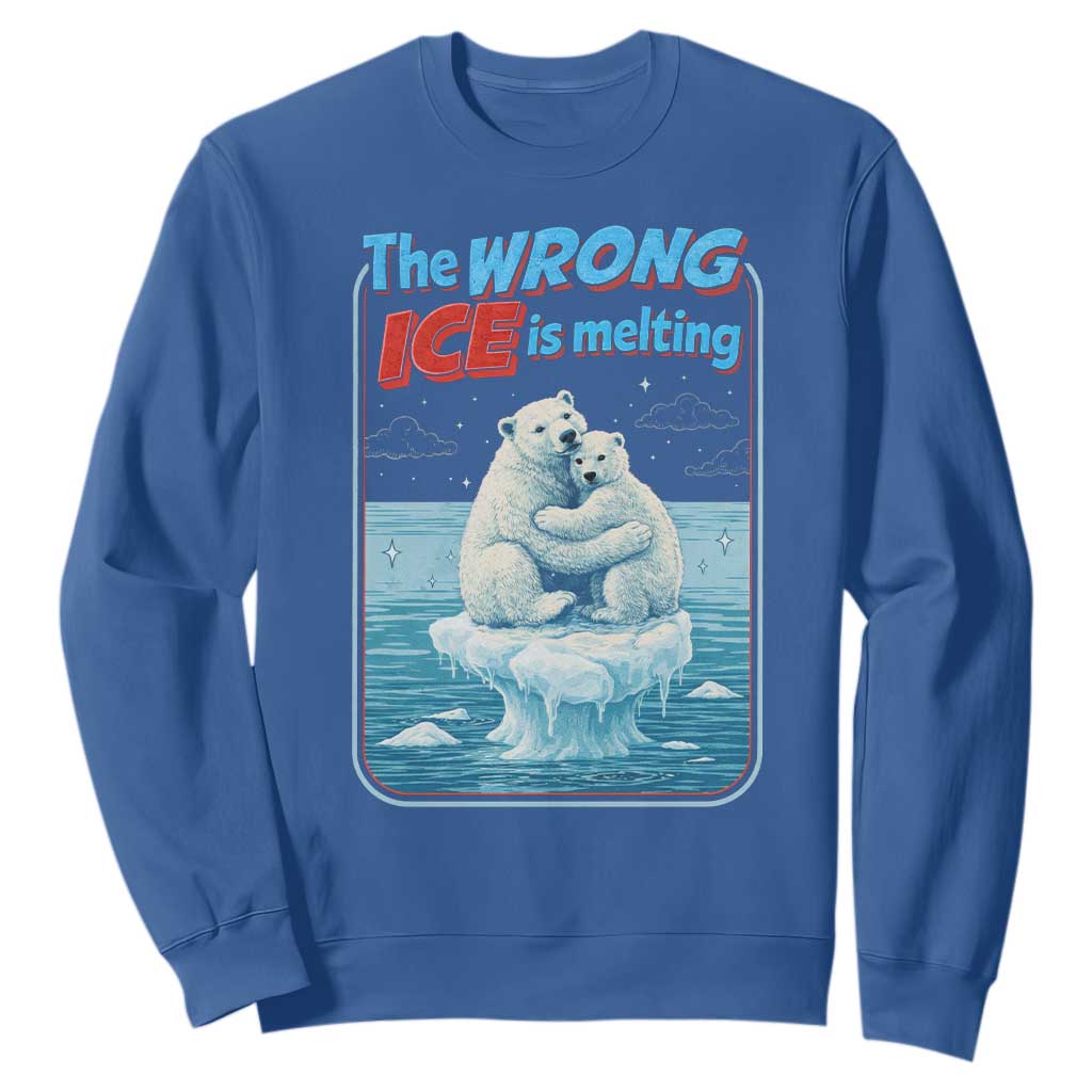 Fck Ice Sweatshirt The Wrong Ice Is Melting Polar Bear Social Justice TS10 Royal Blue Print Your Wear