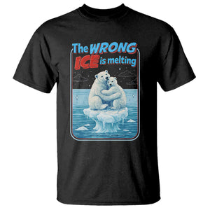 Fck Ice T Shirt The Wrong Ice Is Melting Polar Bear Social Justice TS10 Black Print Your Wear