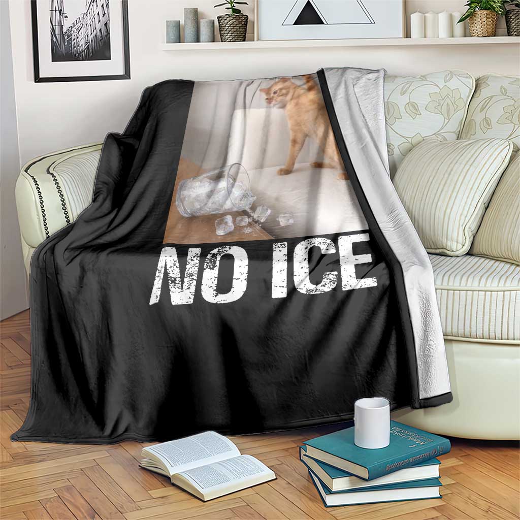 Funny Cat Meme No Ice Throw Blanket Subtle FDT Political Satire Satirical Humor TS10 Print Your Wear
