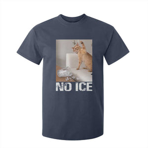 Funny Cat Meme No Ice T Shirt For Kid Subtle FDT Political Satire Satirical Humor TS10 Navy Print Your Wear