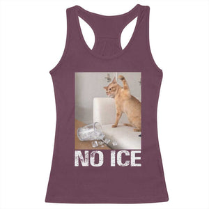 Funny Cat Meme No Ice Racerback Tank Top Subtle FDT Political Satire Satirical Humor TS10 Maroon Print Your Wear