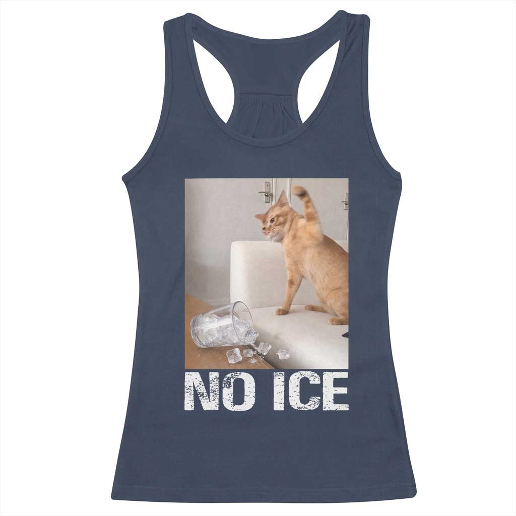 Funny Cat Meme No Ice Racerback Tank Top Subtle FDT Political Satire Satirical Humor TS10 Navy Print Your Wear
