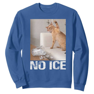Funny Cat Meme No Ice Sweatshirt Subtle FDT Political Satire Satirical Humor TS10 Royal Blue Print Your Wear