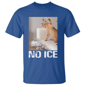 Funny Cat Meme No Ice T Shirt Subtle FDT Political Satire Satirical Humor TS10 Royal Blue Print Your Wear