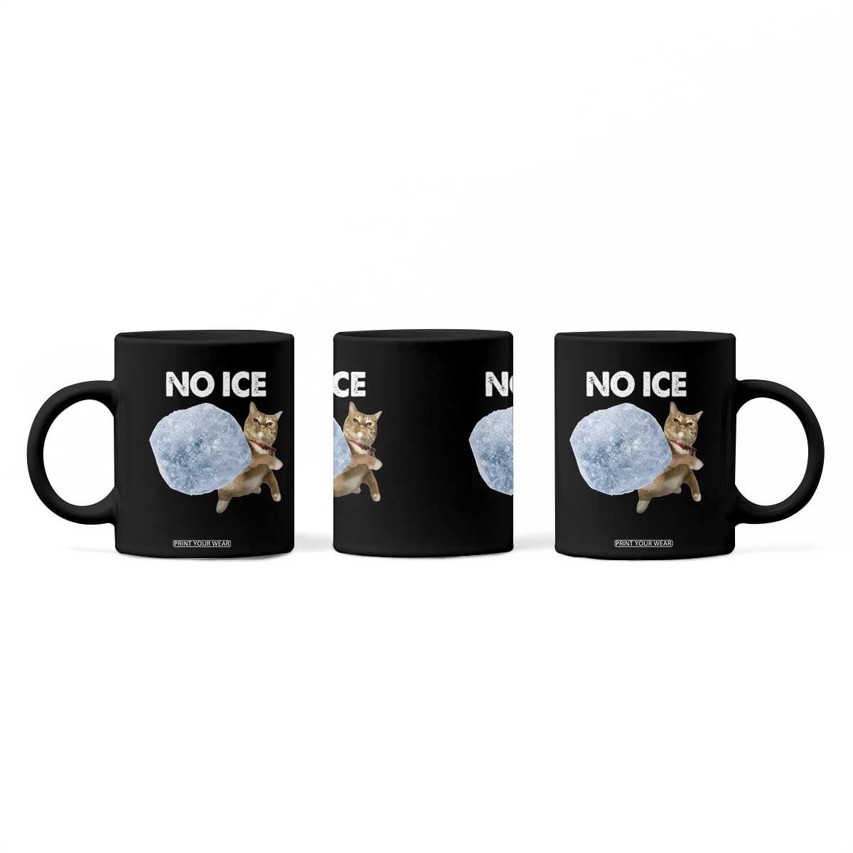 No Ice Coffee Mug Funny Cat Meme Subtle FDT Political Satire TS10 Print Your Wear